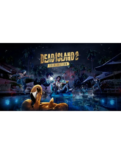 Dead Island 2 Gold Edition Dead Island 2 Gold Edition