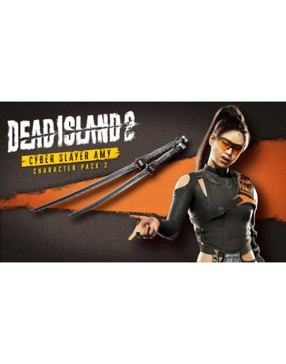 Dead Island 2 Character Pack 2 - Cyber Slayer Amy Dead Island 2 Character Pack 2 - Cyber Slayer Amy