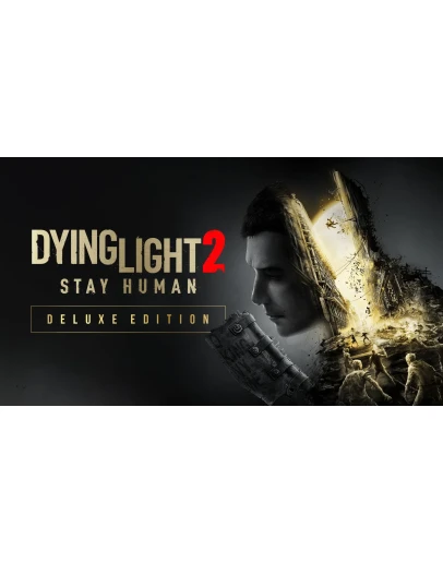 Dying Light 2 Stay Human - Deluxe Edition
