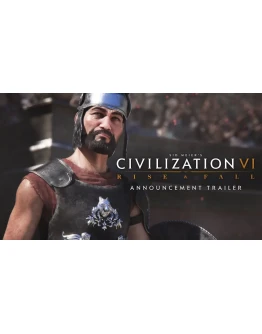 Civilization VI : Rise and Fall Civilization VI : Rise and Fall