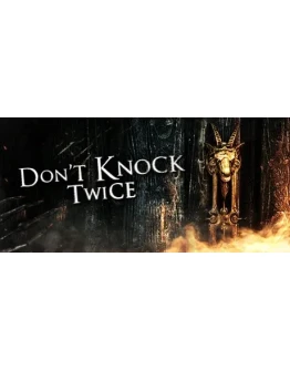 Don't Knock Twice АВТОДОСТАВКА STEAM РОССИЯ