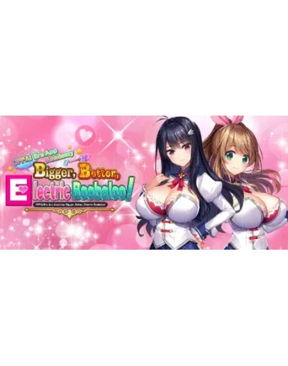 OPPAI Ero App Academy Bigger, Better, Electric Boobaloo
