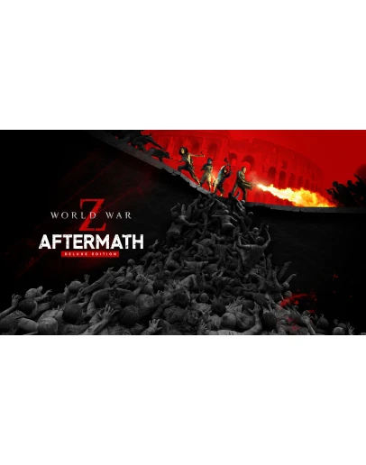 World War Z: Aftermath - Deluxe Edition World War Z: Aftermath - Deluxe Edition