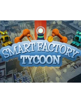 Smart Factory Tycoon (Steam ключ) REGION FREE + Smart Factory Tycoon (Steam ключ) REGION FREE +