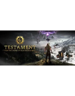 Testament: The Order of High Human steam Россия