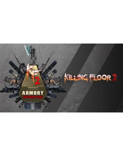 Killing Floor 2 The 2021 Armory Season Pass Killing Floor 2 The 2021 Armory Season Pass