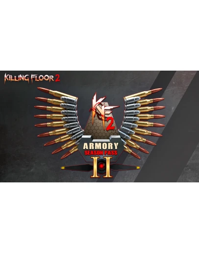 Killing Floor 2 Armory Season Pass 2