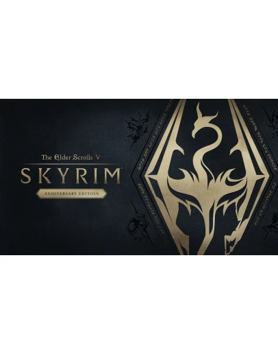 The Elder Scrolls V: Skyrim Anniversary Edition The Elder Scrolls V: Skyrim Anniversary Edition