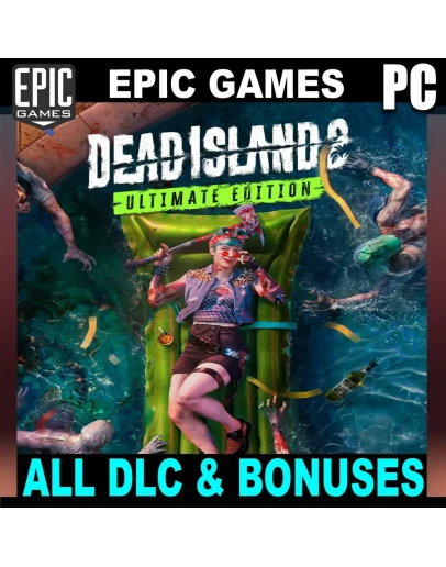DEAD ISLAND 2ULTIMATE + ВСЕ ДОПОЛНЕНИЯEGSPC