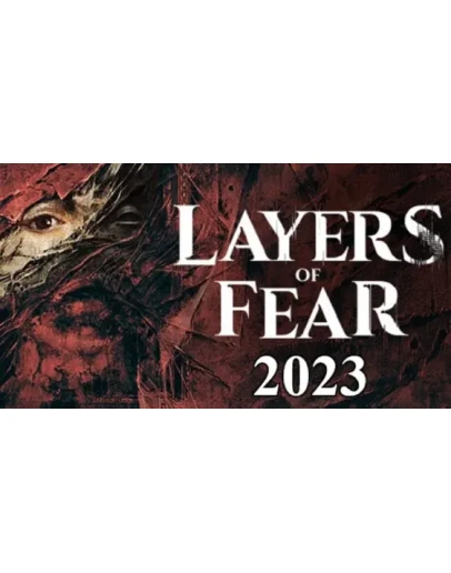 Layers of Fear (2023) STEAM Аккаунтна 90 дней