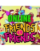 Friends vs Friends - ОНЛАЙН STEAM Аккаунтна 30 дней