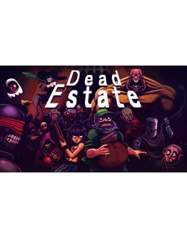 Dead Estate STEAM Аккаунтна 90 дней