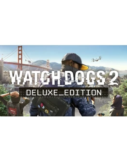 Watch Dogs 2 Deluxe Edition Watch Dogs 2 Deluxe Edition