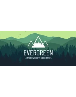 Evergreen - Mountain Life Simulator STEAM GIFT РОССИЯ Evergreen - Mountain Life Simulator STEAM GIFT РОССИЯ