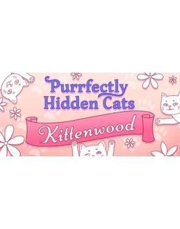 Purrfectly Hidden Cats - Kittenwood STEAM GIFT РОССИЯ