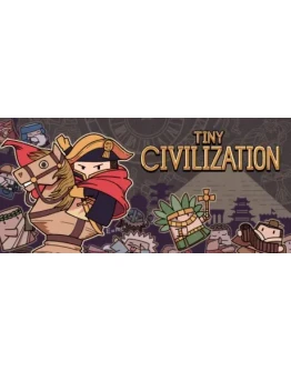 Tiny Civilization Steam РУ+UA+KZ+СНГ