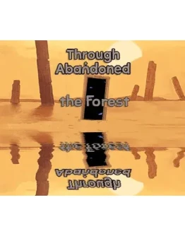 Through Abandoned: The ForestSteamGlobalKeyCards