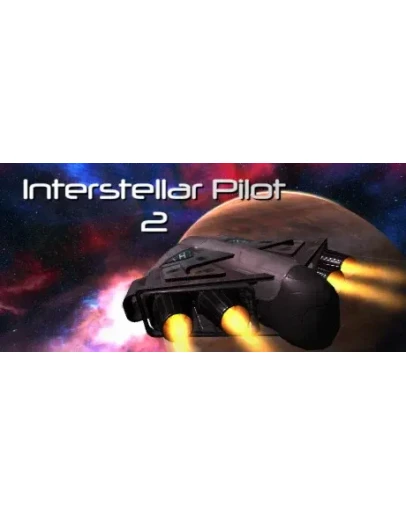 Interstellar Pilot 2 Steam РУ+UA+KZ+СНГ