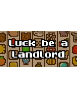 Luck be a Landlord Steam РУ+UA+KZ+СНГ
