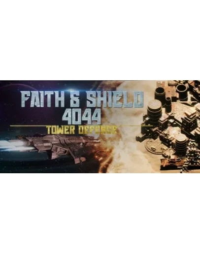Faith &amp Shield:4044 Tower Defense Steam РУ+СНГ