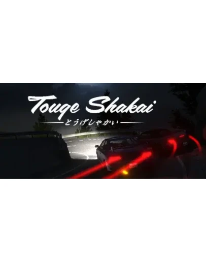 Touge Shakai Steam РУ+UA+KZ+СНГ