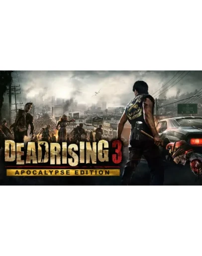 Dead Rising 4 - Dead Rising 3 + Series Steam