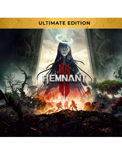 Remnant II ULTIMATE Edition Steam Аккаунт GLOBAL