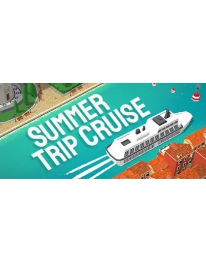 Summer Trip Cruise Steam РУ+UA+KZ+СНГ