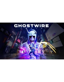 Ghostwire: Tokyo Deluxe STEAM Аккаунтна 90 дней