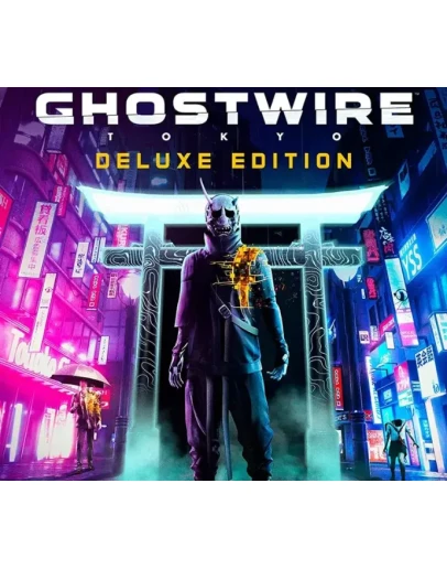 Ghostwire: Tokyo Deluxe Edition STEAM Аккаунт