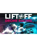 LIFTOFF: FPV DRONE RACINGВСЕ DLC + UNCRASHEDНА 90 ДН LIFTOFF: FPV DRONE RACINGВСЕ DLC + UNCRASHEDНА 90 ДН