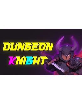 Dungeon Knight Steam РУ+UA+KZ+СНГ