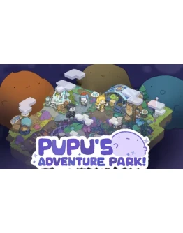 PuPu's Adventure Park Steam РУ+UA+KZ+СНГ