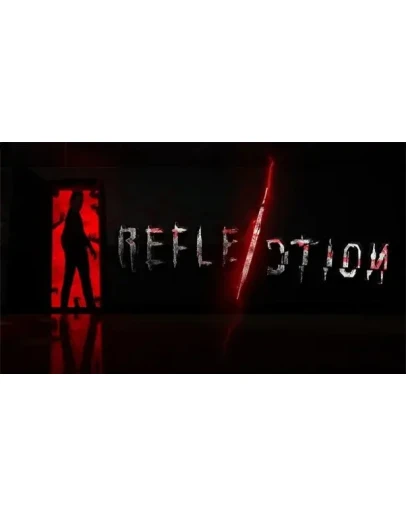 Reflection: The Greed Steam РУ+UA+KZ+СНГ