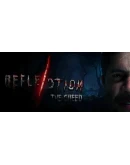 Reflection: The Greed Steam РУ+UA+KZ+СНГ