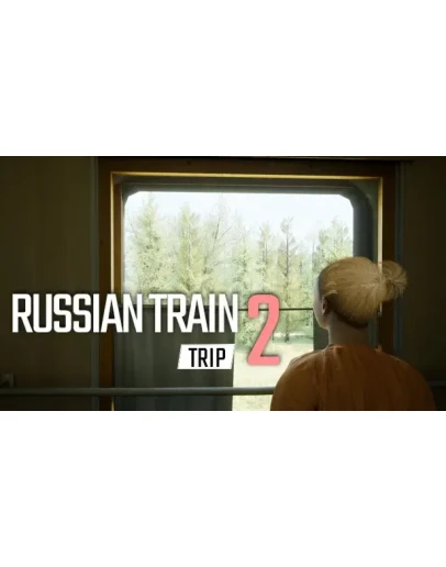 Russian Train Trip 2 Steam РУ+UA+KZ+СНГ
