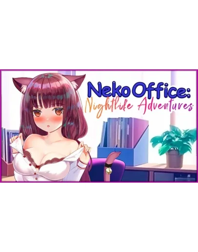 Neko Office: Nightlife AdventuresSteam РУ+UA+KZ+СНГ
