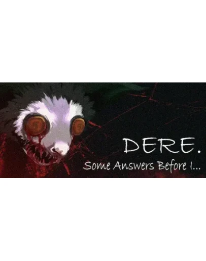 DERE. Some Answers Before I... АВТОДОСТАВКА STEAM