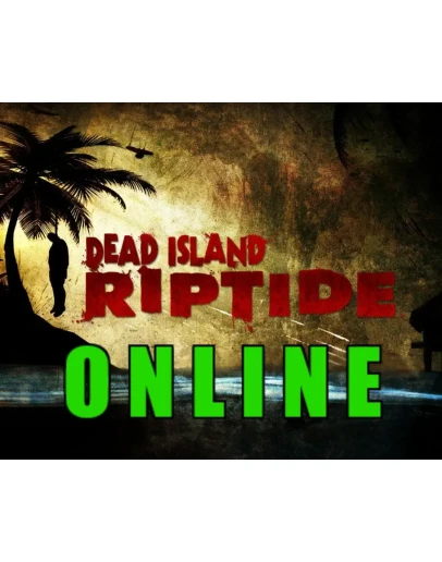 Dead Island: Riptide Definitive - ОНЛАЙНSTEAM Аккаунт