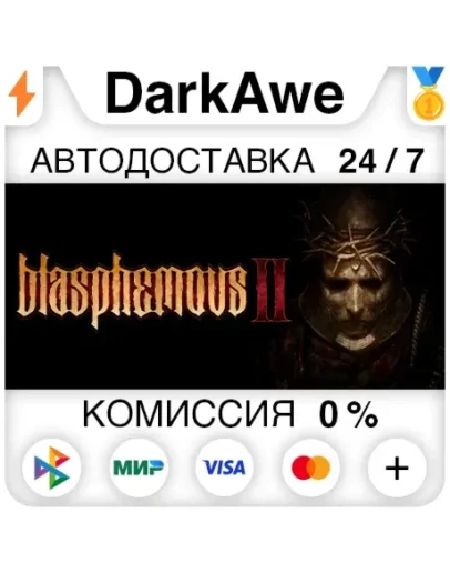 Blasphemous 2 +ВЫБОР STEAMRU АВТОДОСТАВКА 0