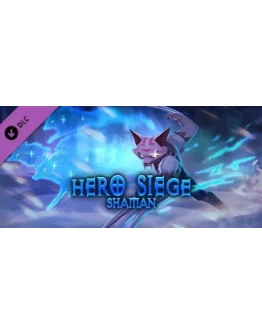 Hero Siege Class - Shaman DLC STEAM РОССИЯ
