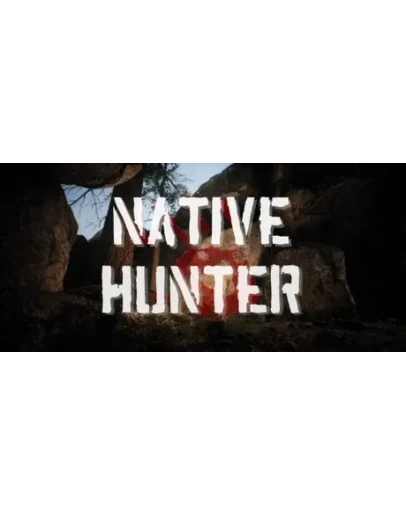 Native Hunter - STEAM GIFT РОССИЯ
