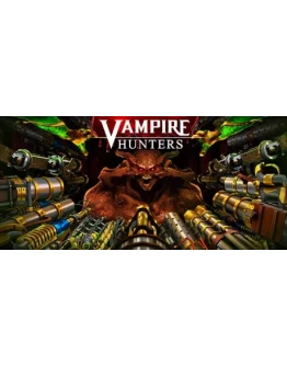 Vampire Hunters - STEAM GIFT РОССИЯ