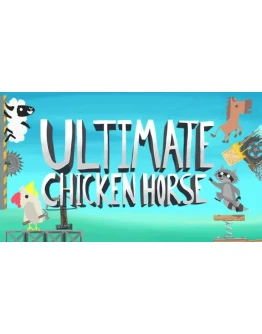 Ultimate Chicken Horse - ОНЛАЙНSTEAM на 30 дней