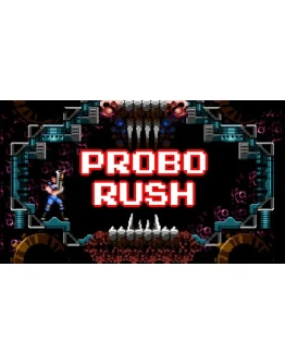 Probo Rush Steam РУ+UA+KZ+СНГ