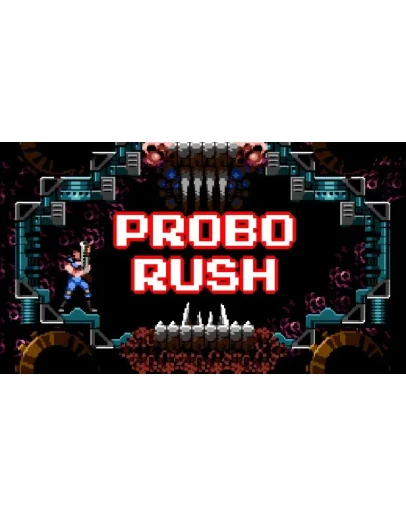 Probo Rush Steam РУ+UA+KZ+СНГ