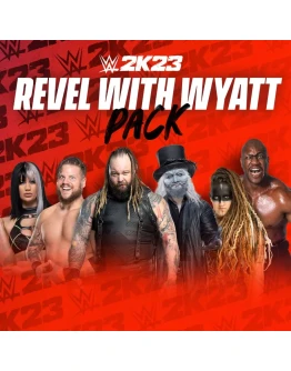 WWE 2K23 Revel with Wyatt Pack Xbox Активация