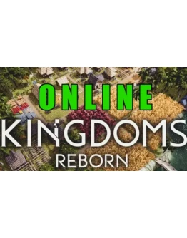 Kingdoms Reborn - ОНЛАЙНSTEAM Аккаунтна 30 дней