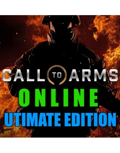 Call to Arms - Ultimate Edition - ОНЛАЙНSTEAM Аккаунт