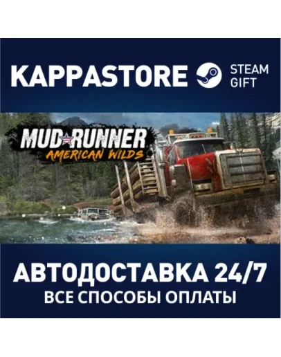 MudRunner - American Wilds EditionАВТОДОСТАВКА Steam